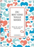 Du bist eine tolle Mama