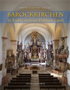 Michae Imhof, Michael Imhof, Burghar Preusler, Burghard Preusler, Gregor Stasch - Barockkirchen in Fulda und im Fuldaer Land