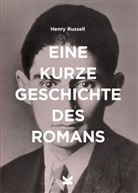 Henry Russell - Eine kurze Geschichte des Romans