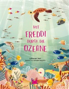 Catherine Barr, Brendan Kearney - Mit Freddi durch die Ozeane