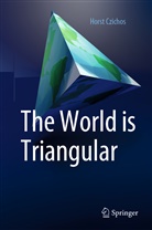 Horst Czichos - The World is Triangular