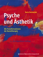 Karin Dannecker, Karin (Prof. Dr. phil.) Dannecker - Psyche und Ästhetik