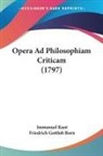 Friedrich Gottlob Born, Immanuel Kant - Opera Ad Philosophiam Criticam (1797)