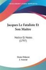 Denis Diderot, J. Assezat - Jacques Le Fataliste Et Son Maitre
