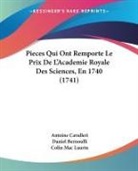 Daniel Bernoulli, Antoine Cavalleri, Colin Mac Laurin - Pieces Qui Ont Remporte Le Prix De L'Academie Royale Des Sciences, En 1740 (1741)