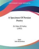 Hafiz, John Richardson - A Specimen Of Persian Poetry