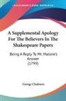 George Chalmers - A Supplemental Apology For The Believers In The Shakespeare Papers