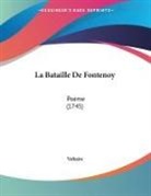 Voltaire - La Bataille De Fontenoy