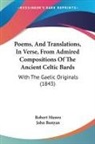 John Bunyan, Robert Munro - Poems, And Translations, In Verse, From Admired Compositions Of The Ancient Celtic Bards