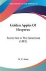 W. J. Linton - Golden Apples Of Hesperus