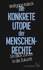 Wolfgang Kaleck - Die konkrete Utopie der Menschenrechte