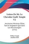 Jonathan Swift, William Temple - Lettres De Mr. Le Chevalier Guill. Temple V2