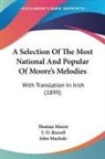 Thomas Moore, T. O. Russell - A Selection Of The Most National And Popular Of Moore's Melodies