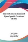John Piggott - Eleven Sermons Preached Upon Special Occasions (1714)