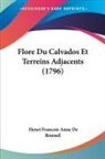 Henri Francois Anne De Roussel - Flore Du Calvados Et Terreins Adjacents (1796)
