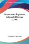 Samuel Aaron Romanelli - Grammatica Ragionata Italiana Ed Ebraica (1799)