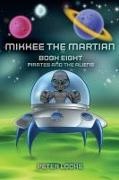 Peter Locke - MIKKEE THE MARTIAN