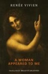 Renée Vivien - A Woman Appeared to Me
