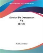 Paul Henri Mallet - Histoire De Dannemarc V1 (1758)