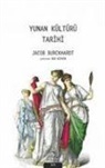 Jacob Burckhardt - Yunan Kültürü Tarihi