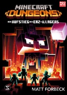 Matt Forbeck - Minecraft Dungeons  - Der Aufstieg des Erz-Illagers