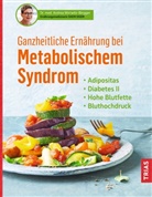 Andrea Wirrwitz-Bingger - Ganzheitliche Ernährung bei Metabolischem Syndrom