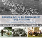 Walter Schwer, Gemeinde Zimmern o.R., Gemeind Zimmern o R, Gemeinde Zimmern o R - Zimmerner Chronik des 20. Jh - Band 2