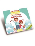 Ahmet Kasim Fidan, Sadik Abdurrahman Nur - Der Kleine Muslim: Ich lerne meine Religion