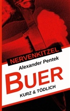 Alexander Pentek - Nervenkitzel Buer