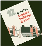 Walter Gropius - Bauhaus Buildings Dessau