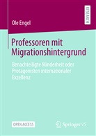 Ole Engel - Professoren mit Migrationshintergrund