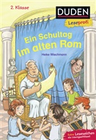 Heike Wiechmann, Reto Klindt - Duden Leseprofi - Ein Schultag im alten Rom, 2. Klasse
