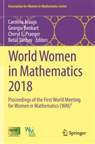 Carolina Araujo, Georgi Benkart, Georgia Benkart, Cheryl E Praeger et al, Cheryl E. Praeger, Betül Tanbay - World Women in Mathematics 2018