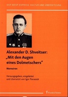 Igor Panasiuk, Alexander D Shveitser, Alexander D. Shveitser, Igo Panasiuk, Igor Panasiuk - "Mit den Augen eines Dolmetschers"