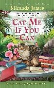Miranda James, James Miranda - Cat Me If You Can