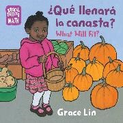 Grace Lin, Grace Lin - 'Que llenara la canasta? / What Will Fit? (Spanish Bilingual Edition)