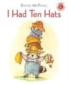 David Mcphail, David M. McPhail - I Had Ten Hats