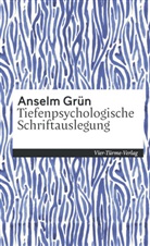 Grün Anselm - Tiefenpsychologische Schriftenauslegung