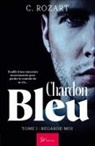 C. Rozart, C. Rozart - Chardon bleu - Regarde-moi