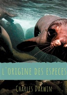 Charles Darwin - L'Origine des espèces