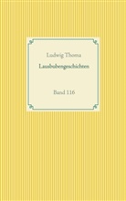 Ludwig Thoma - Lausbubengeschichten