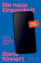Marc Bielefeld, Dian Kinnert, Diana Kinnert - Die neue Einsamkeit