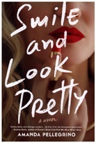 Amanda Pellegrino - Smile & Look Pretty