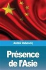 André Duboscq - Présence de l'Asie