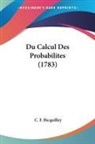 C. F. Bicquilley - Du Calcul Des Probabilites (1783)