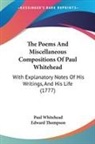 Edward Thompson, Paul Whitehead - The Poems And Miscellaneous Compositions Of Paul Whitehead