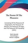 Mark Akenside, Thomas Campbell, Samuel Rogers - The Poems Of The Pleasures