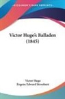 Victor Hugo, Eugene Edward Stroobant - Victor Hugo's Balladen (1845)