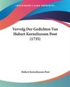 Hubert Korneliszoon Poot - Vervolg Der Gedichten Van Hubert Korneliszoon Poot (1735)