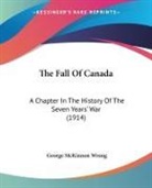 George Mckinnon Wrong - The Fall Of Canada